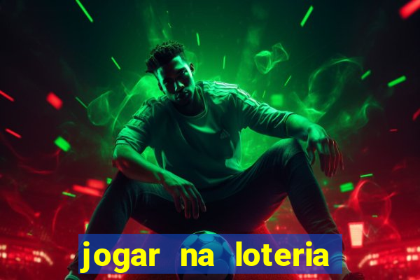 jogar na loteria dos estados unidos